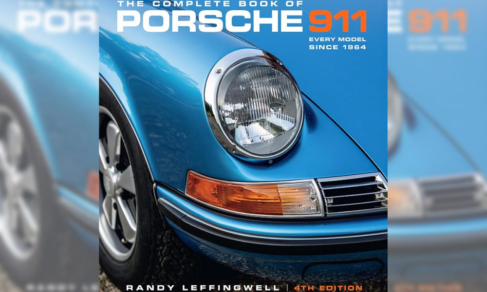 The Complete Book of Porsche 911, 4th Edition: Every Model Since 1964